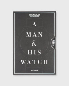 A Man & His Watch Matt Hranek