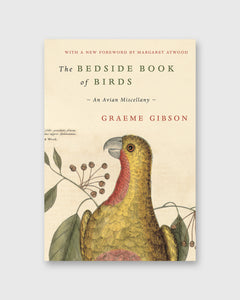 The Bedside Book of Birds - Graeme Gibson