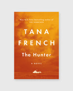 Load image into Gallery viewer, The Hunter - Tana French
