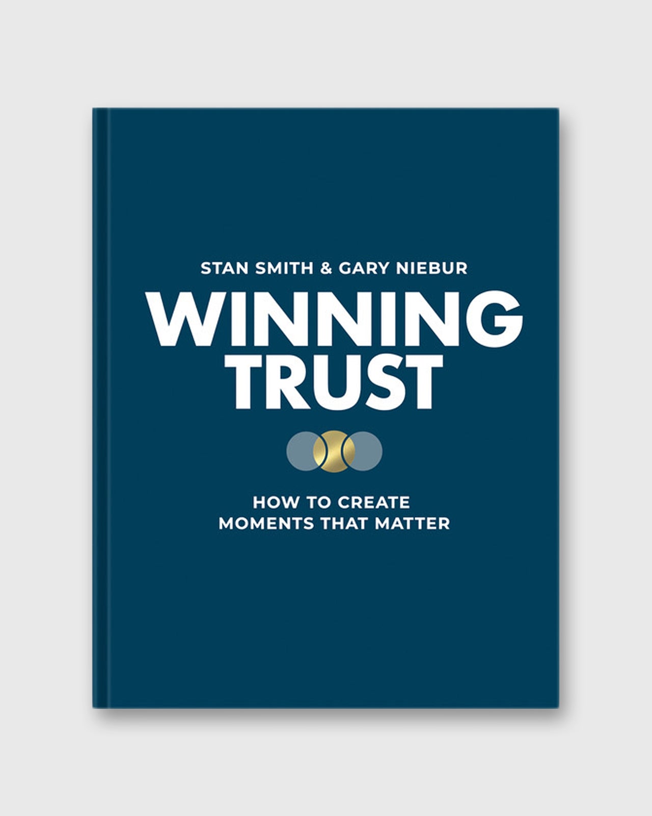 Winning Trust - Stan Smith & Gary Niebur