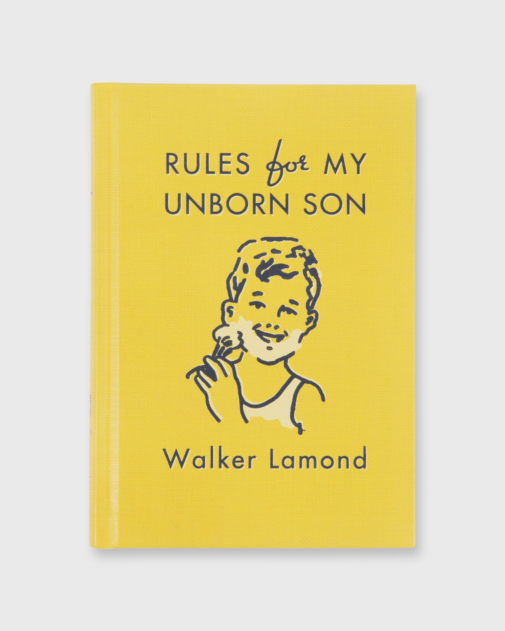 Rules For My Unborn Son Walker Lamond